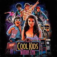 Motion Epic - Cool Kids (Single)