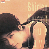 Kwan, Shirley  - True Love