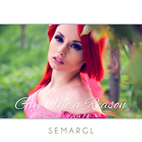 Semargl - Give Me A Reason (feat.  )