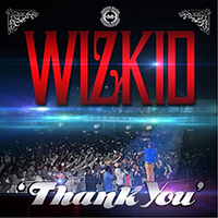 WizKid - Thank You (Single)
