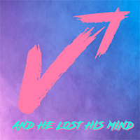 Vukovi - And He Lost His Mind (Single)