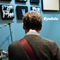 Eyelids - Slow It Goes (Single)