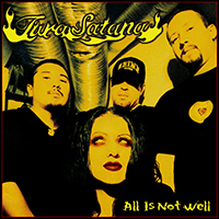 Tura Satana - All Is Not Well (reissue)