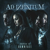 Ad Infinitum (CHE) - Chapter III - Downfall