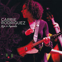 Carrie Rodriguez - Live in Louisville