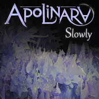 Apolinara - Slowly