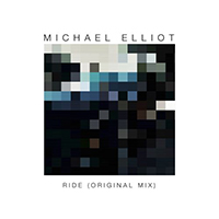 Elliot, Michael - Ride (Original Mix Single)