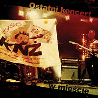 Kazik - Ostatni koncert w mieście