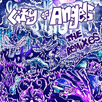 24kGoldn - City Of Angels - The Remixes (Single)