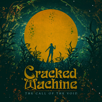 Cracked Machine - The Call Of The Void