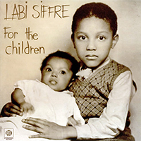 Siffre, Labi - For The Children
