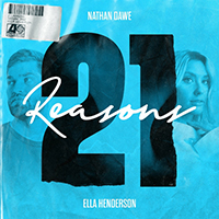 Dawe, Nathan - 21 Reasons (feat. Ella Henderson) (Single)