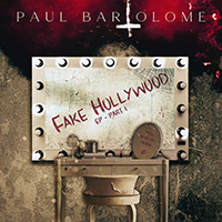 Paul Bartolome - Fake Hollywood, Pt.1 (EP)