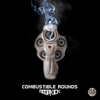 Dropkick - Combustible Rounds (Single)