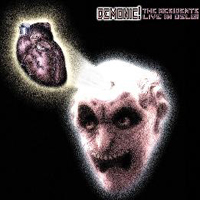 Residents - Demonic! (Live in Oslo: CD 1)