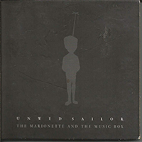 Unwed Sailor - The Marionette And The Music Box