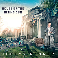 Renner, Jeremy - House Of The Rising Sun (Single)