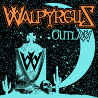 Walpyrgus - Outlaw (Single)