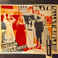 Death Valley Girls - Dream Cleaver (Single)