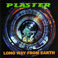 Plaster - Long Way From Earth