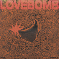 Jamule - LOVEBOMB 