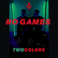 Twocolors - No Games (Single)