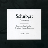 Nott, Jonathan - The Bamberg Schubert Project (CD 2: Symphonien Nr. 2 und Nr. 4 'Tragische') (feat. Bamberger Symphoniker)