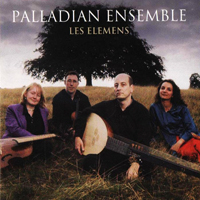Palladian Ensemble - Les Elemens