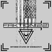 Faktion[22] - Divided States Of Emergency (Single)