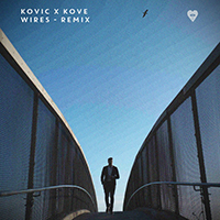 Kovic - Wires (Kove Remix)