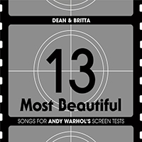 Dean & Britta - 13 Most Beautiful: Songs For Andy Warhol's Screen Tests (CD 1)