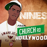 Nines - From Church Rd. to Hollywood