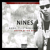 Nines - Gone Till November