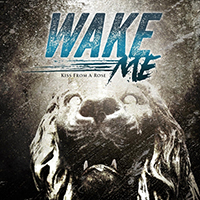 Wake Me - Kiss from a Rose (Single)