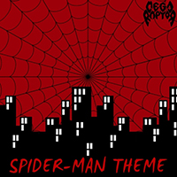Megaraptor - Spider-Man Theme (Single)