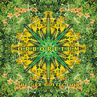 The Orb - Orboretum: The Orb Collection