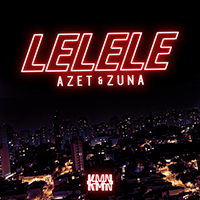 Azet - Lelele (with Zuna) (Single)