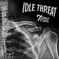 Idle Threat (AUS) - 7 Year Plan (EP)