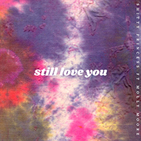 Moore, Molly  - Still Love You (Single)