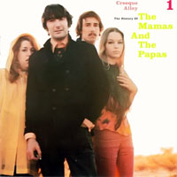 Mamas & The Papas - Creeque Alley: The History of The Mamas and The Papas (CD 1)