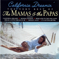 Mamas & The Papas - California Dreamin': The Very Best Of...