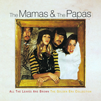 Mamas & The Papas - All The Leaves Are Brown: The Golden Era Collection (CD 2)
