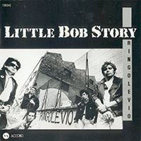 Little Bob Story - Ringolevio