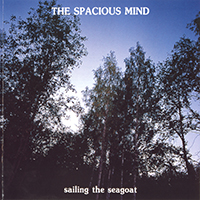 Spacious Mind - Sailing The Seagoat (Single)