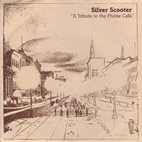 Silver Scooter - A Tribute To Phone Calls (7