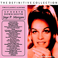 Jaye P. Morgan - Up North, Down South