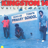 Wailing Souls - Kingston 14