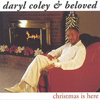 Coley, Daryl - Christmas Is Here