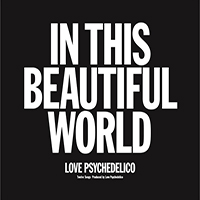Love Psychedelico - In This Beautiful World