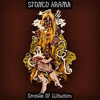 Stoned Karma - Smoke Of Wisdom